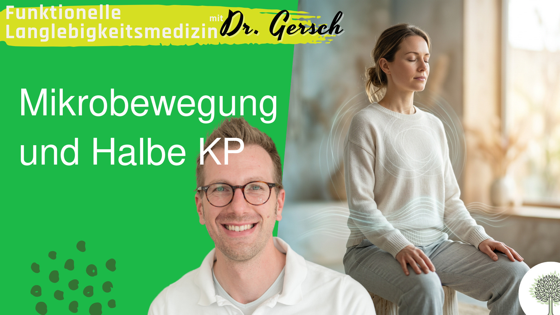 Mikrobewegung und halbe Kontrollpause