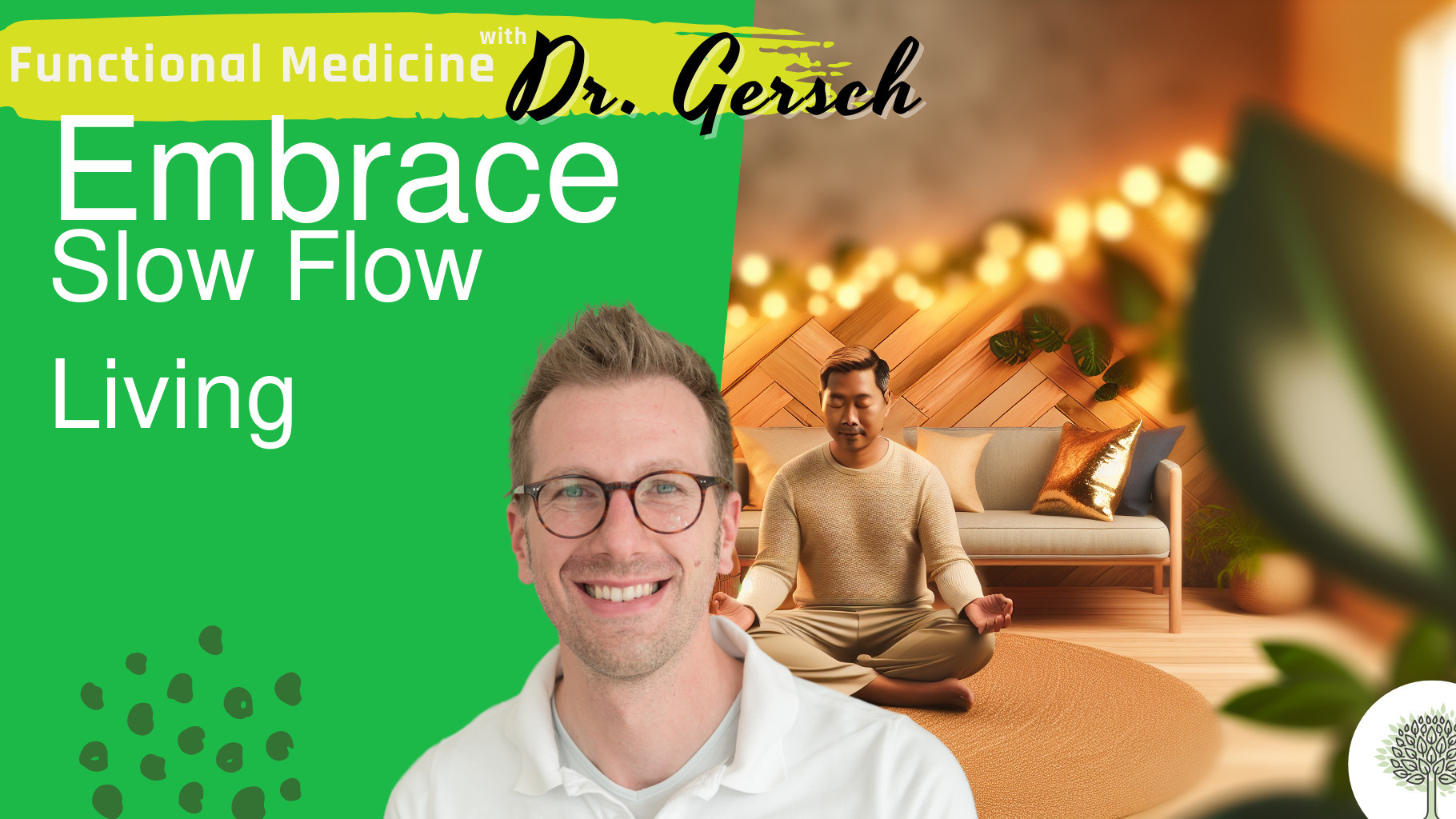 Incorporate slow flow into your life. 