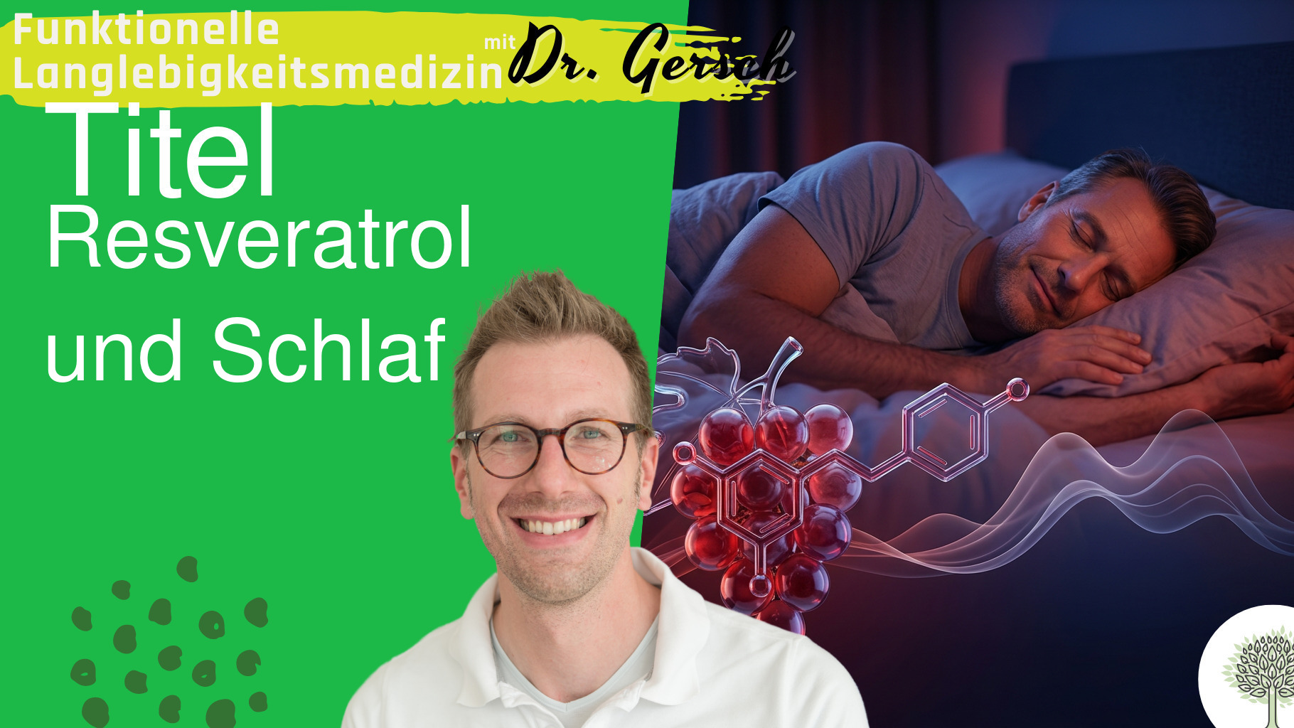 Resveratrol und Schlaf.