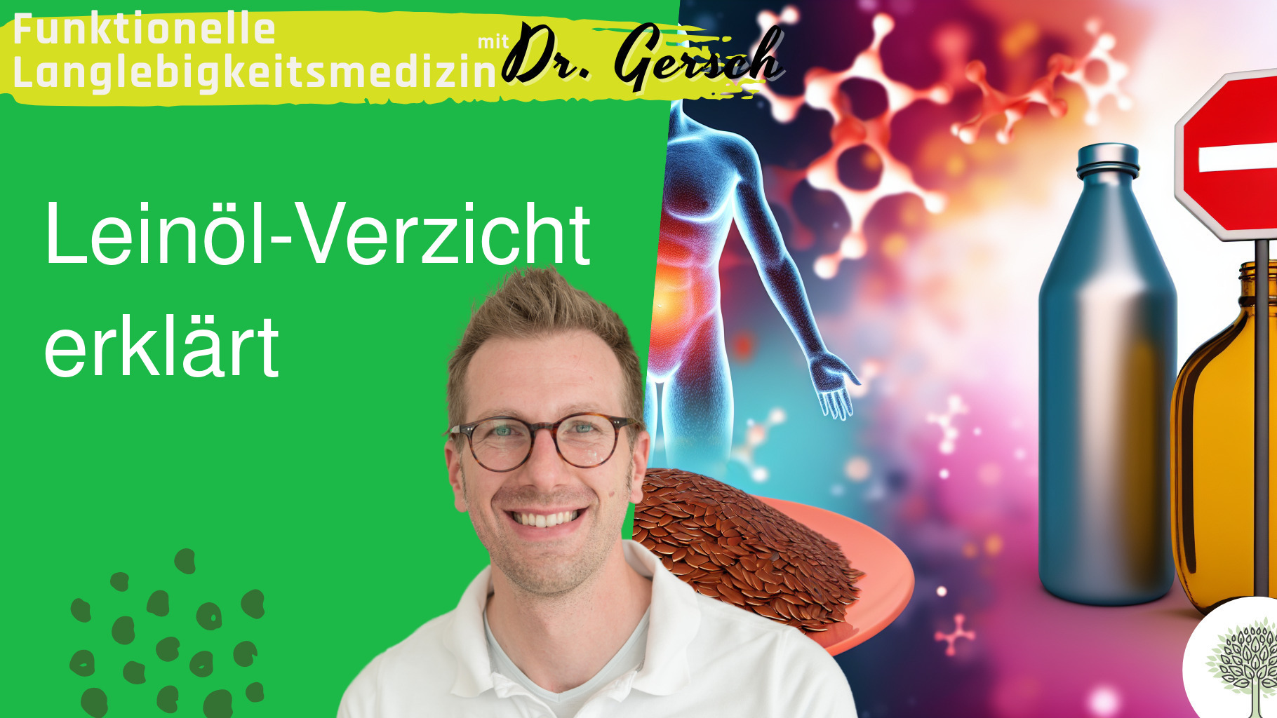 Leinsamen und Leinöl 