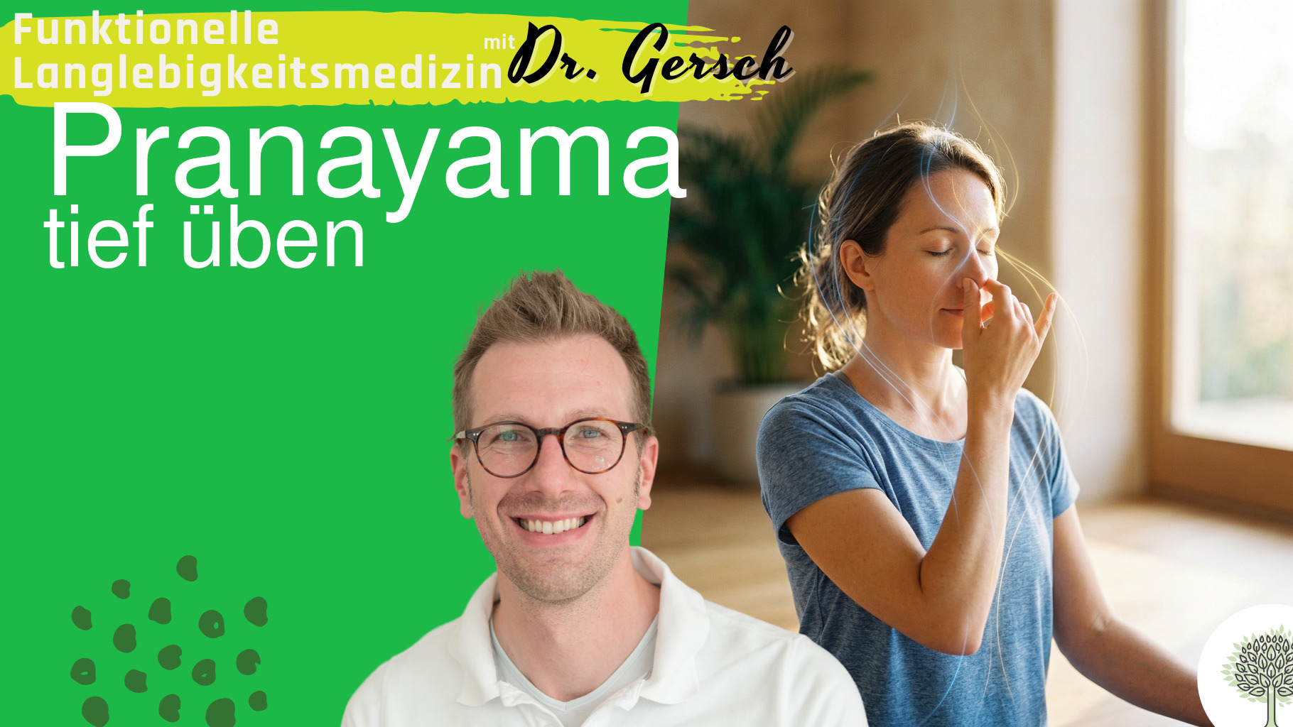 Pranayama, Teil 3.