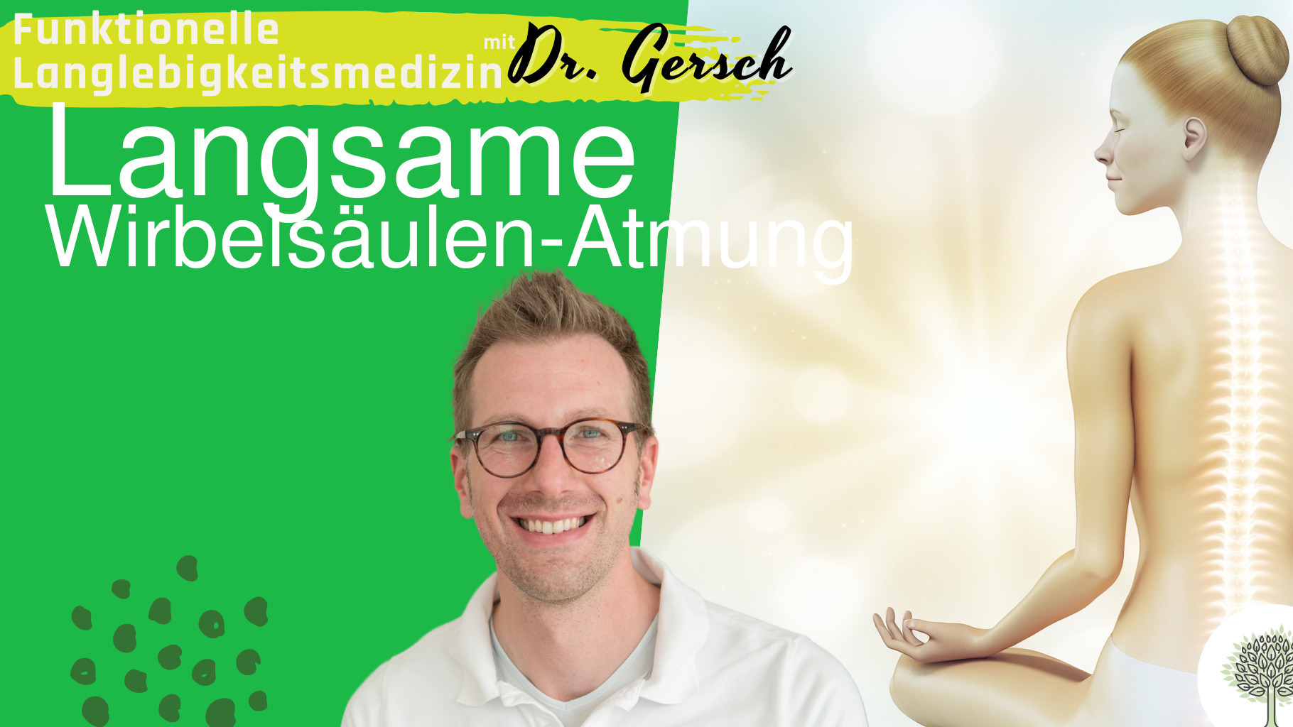 Langsame Mikrobewegungen der Wirbels&auml;ule und bewusste Atmung